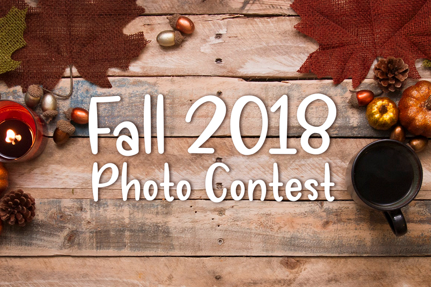 Fall 2018 Photo Contest Reminder